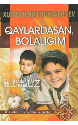 «Qaylardasan, bolaligim»