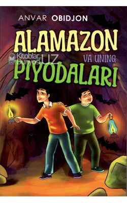 «Alamazon va uning piyodalari»