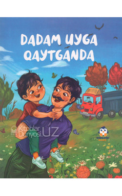 «Dadam uyga qaytganda»