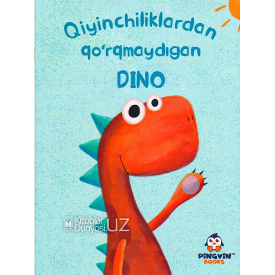 «Qiyinchiliklardan qo'rqmaydigan Dino»