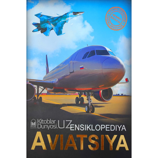 «Ensiklopediya - Aviatsiya»