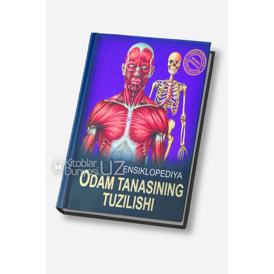 «Ensiklopediya - Odam tanasining tuzilishi»