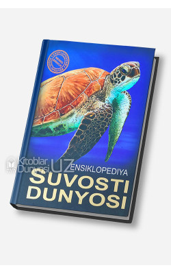 «Ensiklopediya - Suvosti dunyosi»