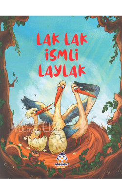 «Lak lak ismli laylak»