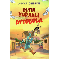 «Oltin yurakli Avtobola»