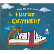 «Pijamam qayerda?»