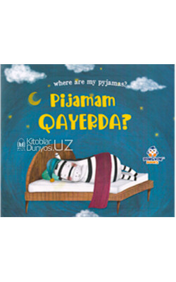 «Pijamam qayerda?»