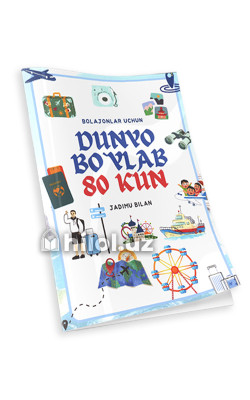 «Bolajonlar uchun dunyo boʻylab 80 kun»