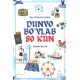 «Bolajonlar uchun dunyo boʻylab 80 kun» «Bolajonlar uchun dunyo boʻylab 80 kun»