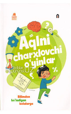 «Aqlni charxlovchi oʻyinlar»