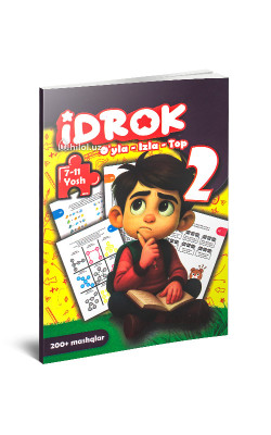«Idrok. O‘yla-izla-top» (7-11 yosh. 2 - qism)