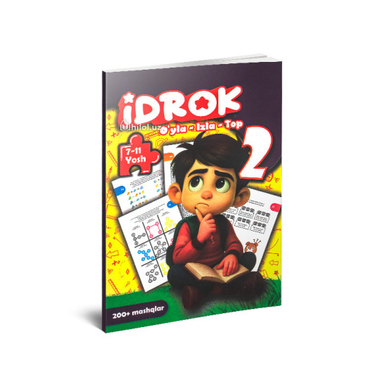 «Idrok. O‘yla-izla-top» (7-11 yosh. 2 - qism)