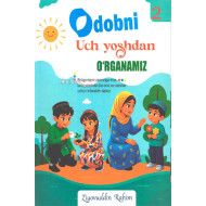 «Odobni uch yoshdan oʻrganamiz» (2-qism)