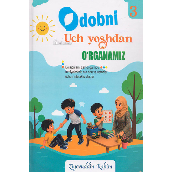 «Odobni uch yoshdan oʻrganamiz» (3-qism)