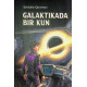 «Galaktikada bir kun» 2-kitob