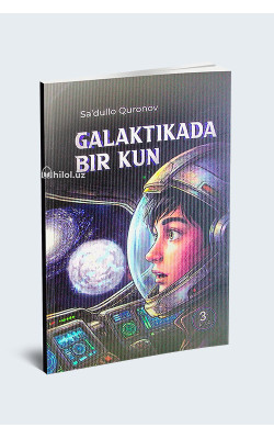 «Galaktikada bir kun» 3-kitob