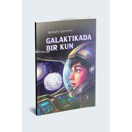 «Galaktikada bir kun» 3-kitob