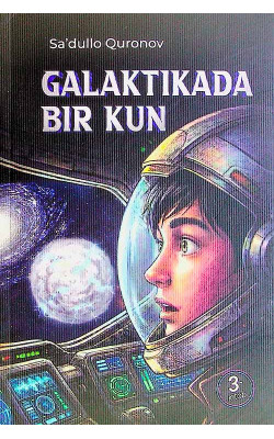 «Galaktikada bir kun» 3-kitob