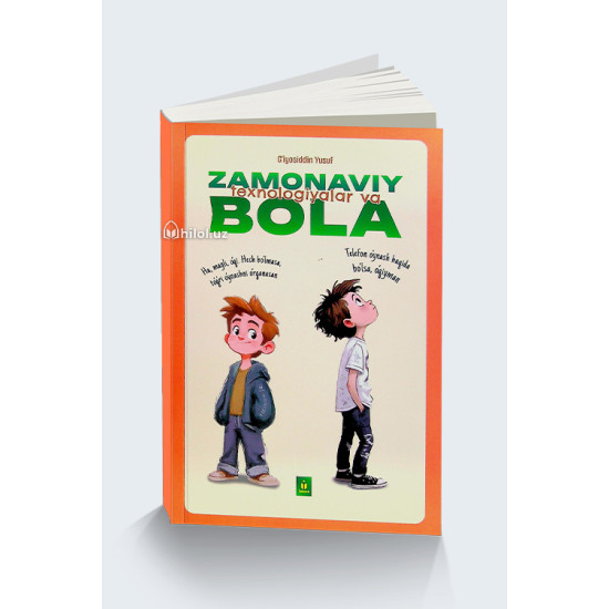 «Zamonaviy texnologiyalar va bola»