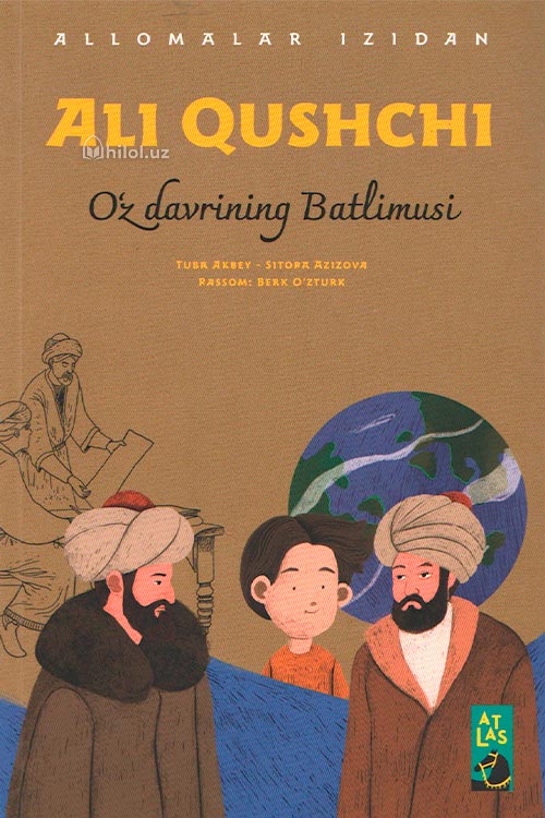 Ali Qushchi (Oʻz davrining Batlimusi) muqovasi
