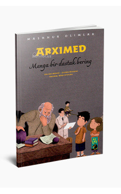«Arximed» (Menga bir dastak bering)