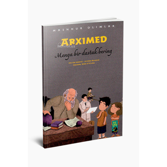 «Arximed» (Menga bir dastak bering)