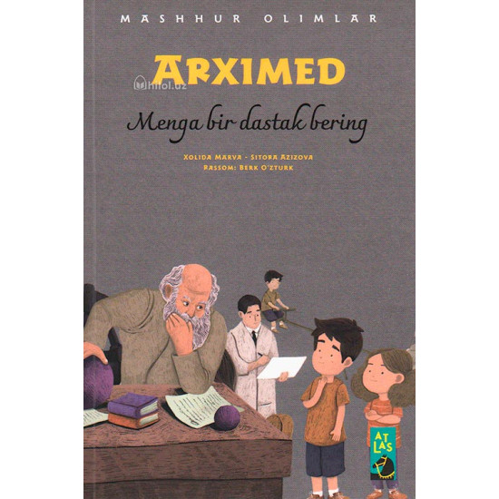 «Arximed» (Menga bir dastak bering)