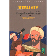 «Beruniy» (Dunyo tan olgan daho)