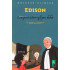 «Edison» (Lampani ixtio qilgan daho)