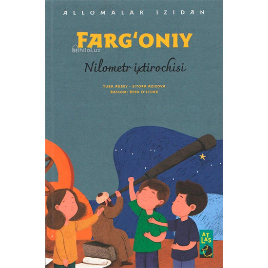 «Fargʻoniy» (Nilometr ixtirochisi)
