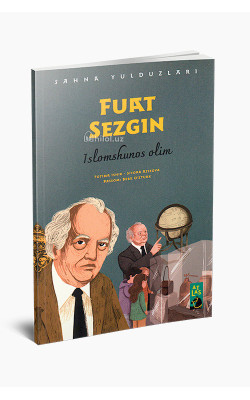 «Fuat Sezgin» (Islomshunos olim)
