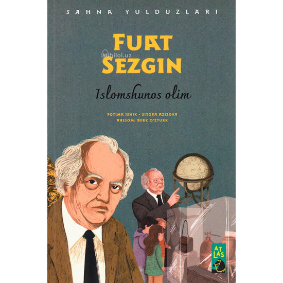 «Fuat Sezgin» (Islomshunos olim)