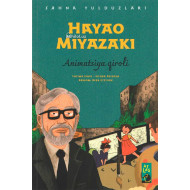 «Hayao Miyazaki» (Animatsiya qiroli)