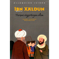 «Ibn Xaldun»  (Tarixni oʻzgartirgan olim)
