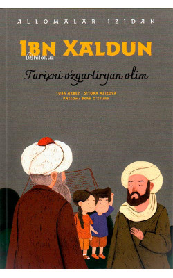 «Ibn Xaldun»  (Tarixni oʻzgartirgan olim)