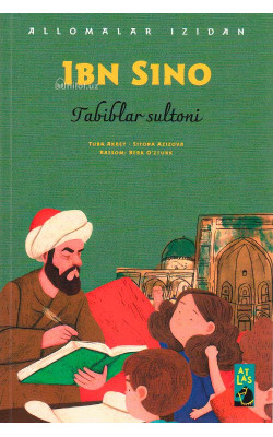«Ibn Sino» (Tabiblar sultoni)