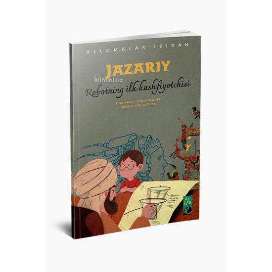 «Jazariy» (Robotning ilk kashfiyotchisi)