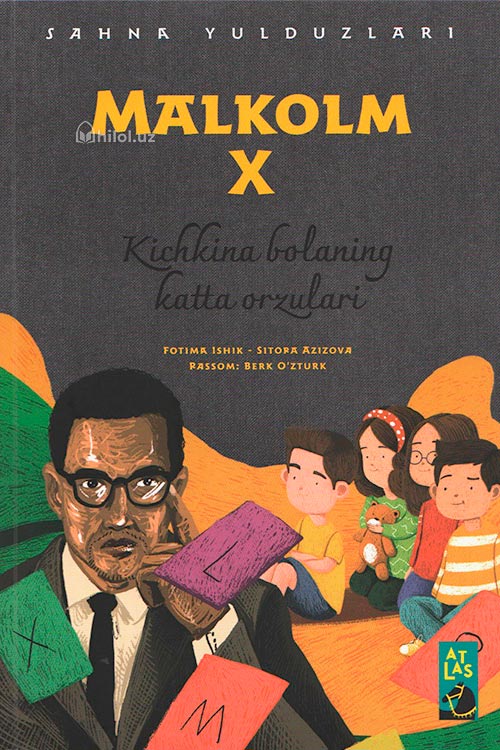 Malkolm X (Kichkina bolaning katta orzulari) muqovasi