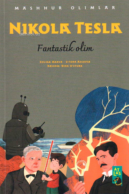TO'M: Mashhur olimlar - Nikola Tesla muqovasi