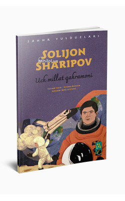«Solijon Sharipov» (Uch millat qahramoni)