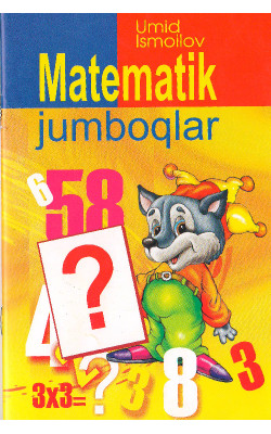 «Matematik jumboqlar» 