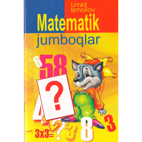 «Matematik jumboqlar» 