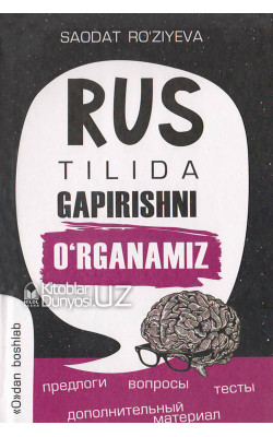 «Rus tilida gapirishni o'rganamiz»