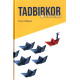 «Tadbirkor» «Tadbirkor»