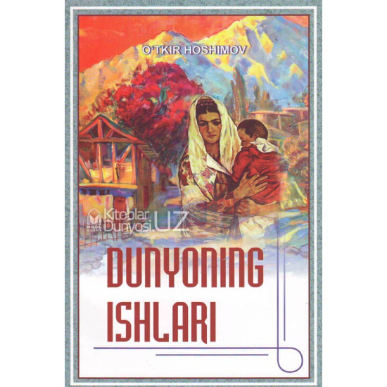 «Dunyoning ishlari»