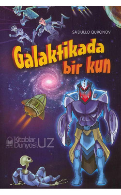 «Galaktikada bir kun»