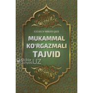 «Mukammal ko'rgazmali tajvid»