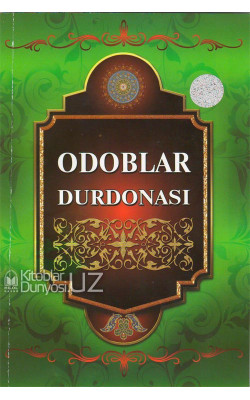 «Odoblar durdonasi»