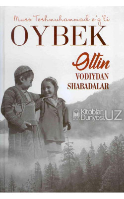 «Oltin vodiydan shabadalar»