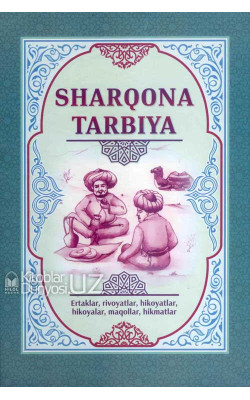 «Sharqona tarbiya»